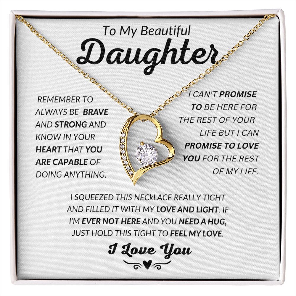 To My Beautiful Daughter - Feel My Love - Forever Love Necklace - Gift for Daughter - Valentine's Day - Birthday Gift - Graduation - Special Occasion
