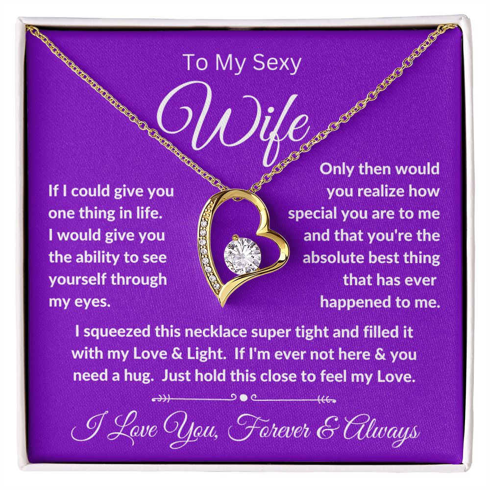 To My Sexy Wife - Feel My Love- Forever Love Necklace