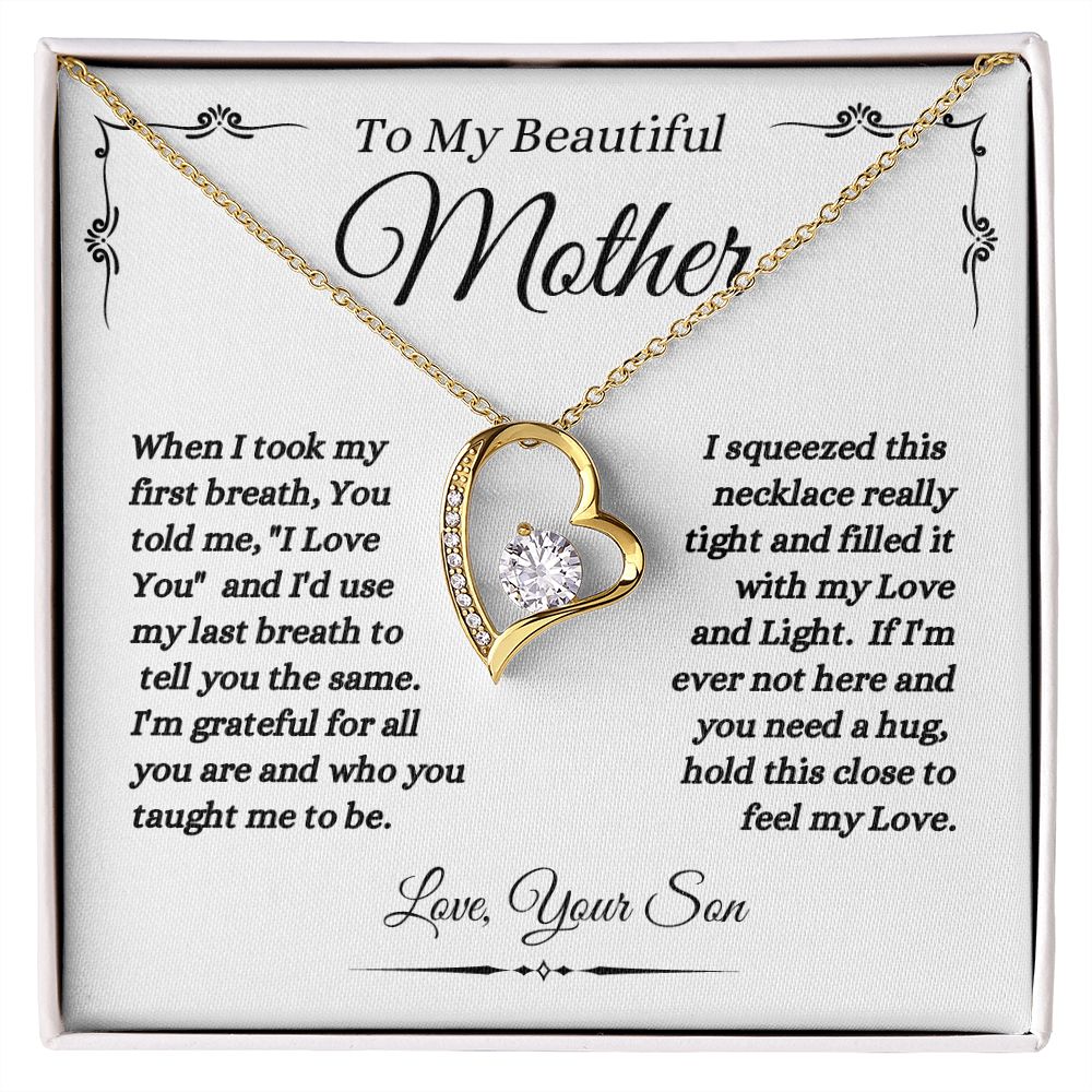 Son - To My Beautiful Mother - Love And Light - Forever Love Necklace