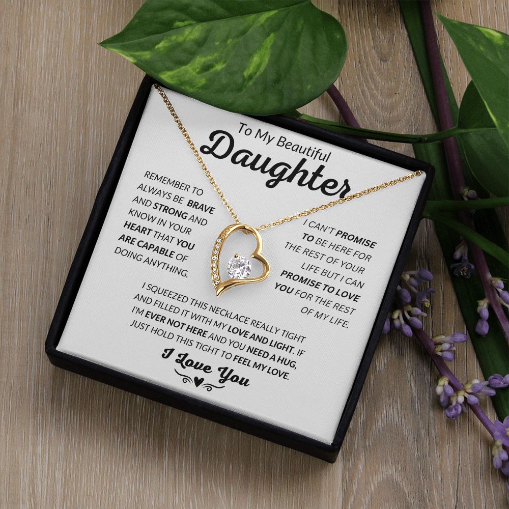 To My Beautiful Daughter - Feel My Love - Forever Love Necklace - Gift for Daughter - Valentine's Day - Birthday Gift - Graduation - Special Occasion