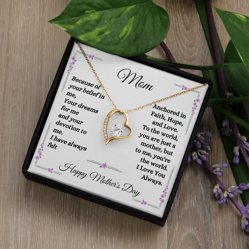 Happy Mother's Day - Mom - Anchored In Faith, Hope, And Love - Forever Love Necklace