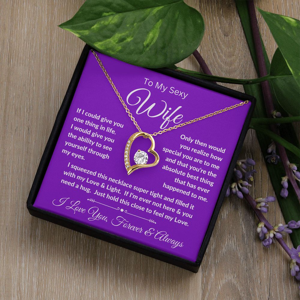 To My Sexy Wife - Feel My Love- Forever Love Necklace