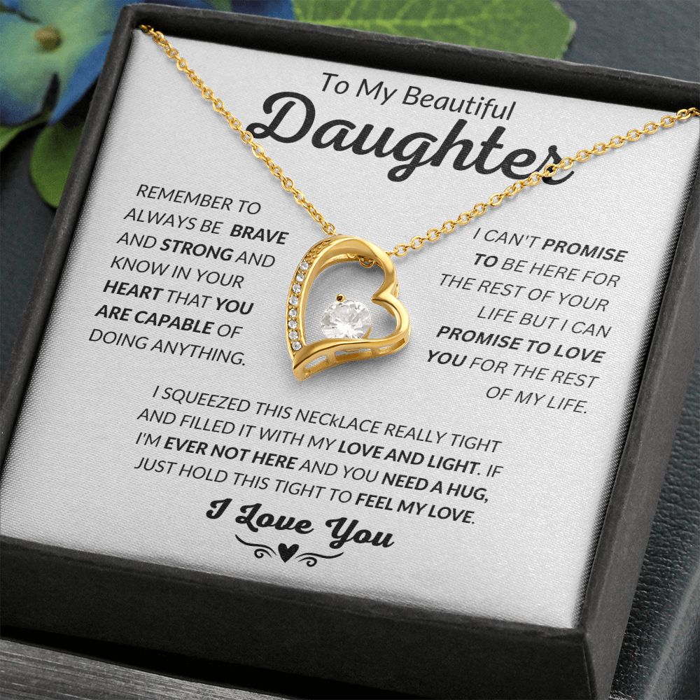 To My Beautiful Daughter - Feel My Love - Forever Love Necklace - Gift for Daughter - Valentine's Day - Birthday Gift - Graduation - Special Occasion