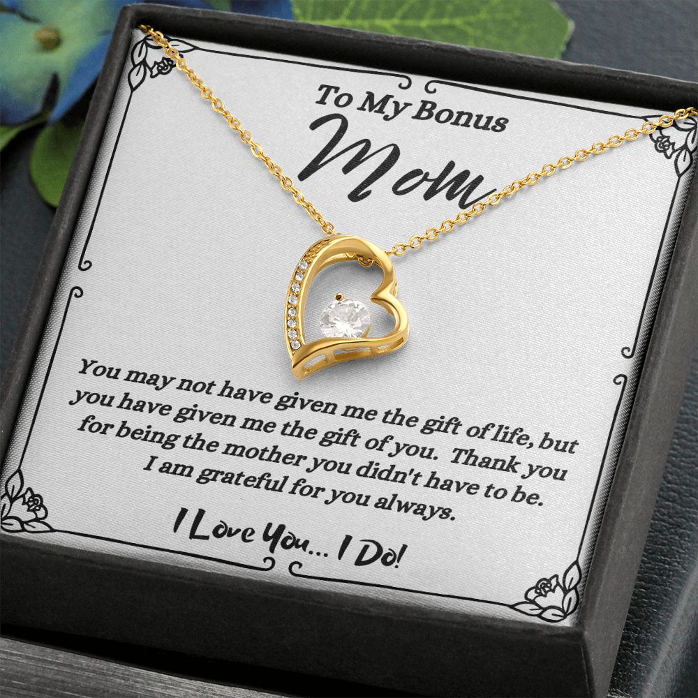 To My Bonus Mom - Given Me The Gift Of You _ Forever Love  Necklace