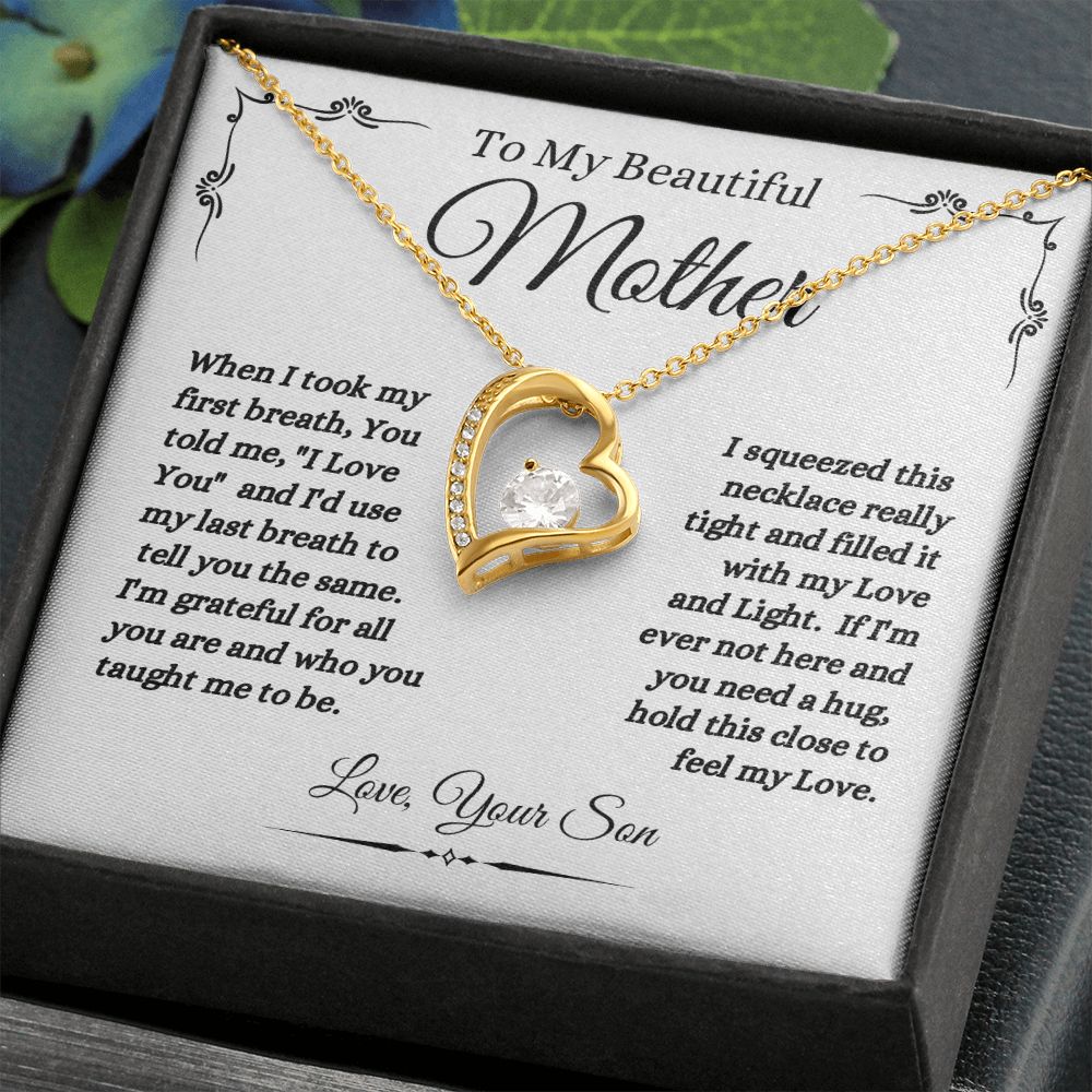 Son - To My Beautiful Mother - Love And Light - Forever Love Necklace