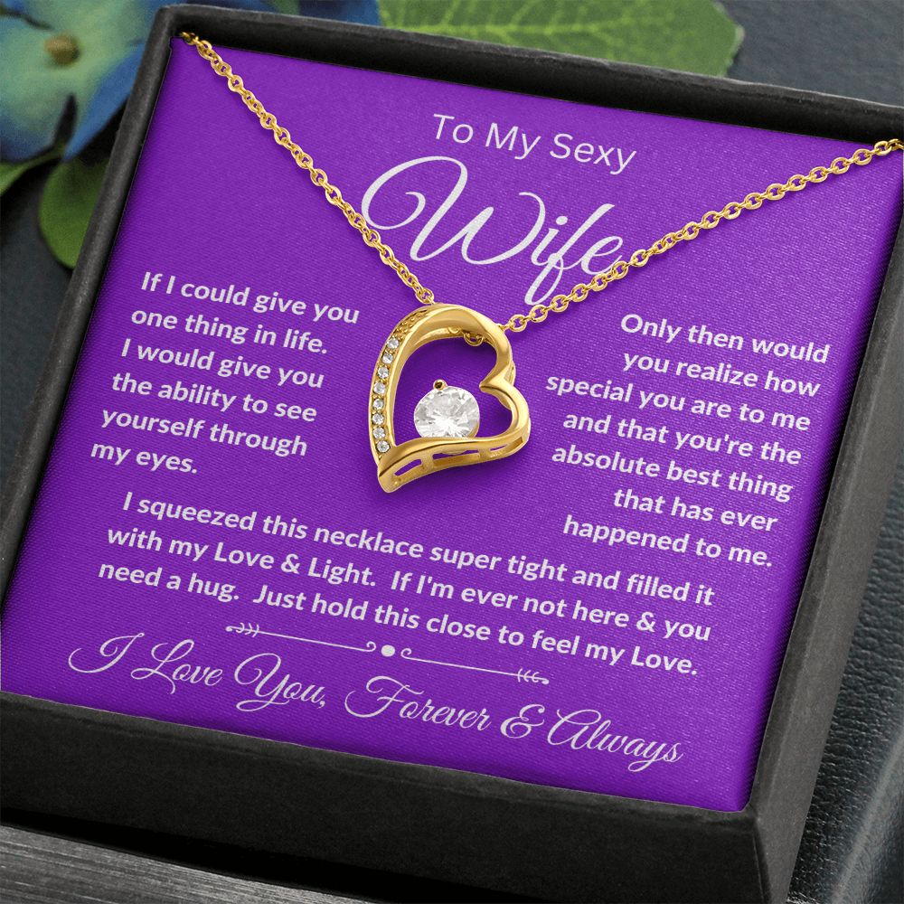 To My Sexy Wife - Feel My Love- Forever Love Necklace