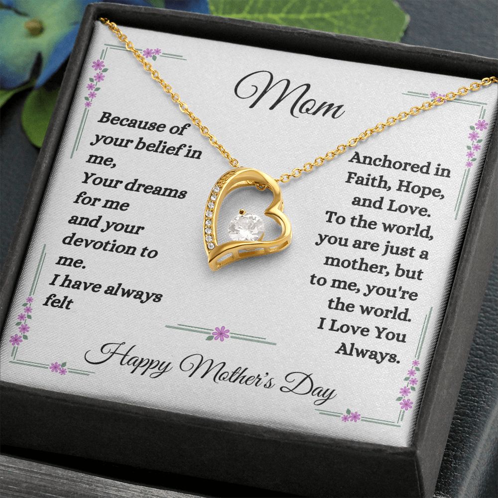 Happy Mother's Day - Mom - Anchored In Faith, Hope, And Love - Forever Love Necklace