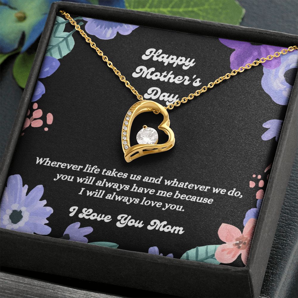 Happy Mother's Day - I Love You Mom - Forever Love Necklace